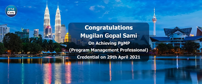 Congratulations Mugilan on Achieving PgMP..!